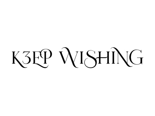 K3EP WISHING